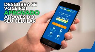 Descubra se você foi APROVADO no Auxílio Brasil através do seu celular: Passo a passo! 